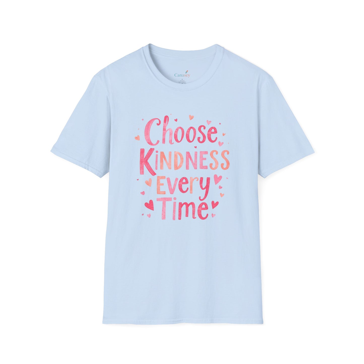 Choose Kindness Everytime Inspirational Tee