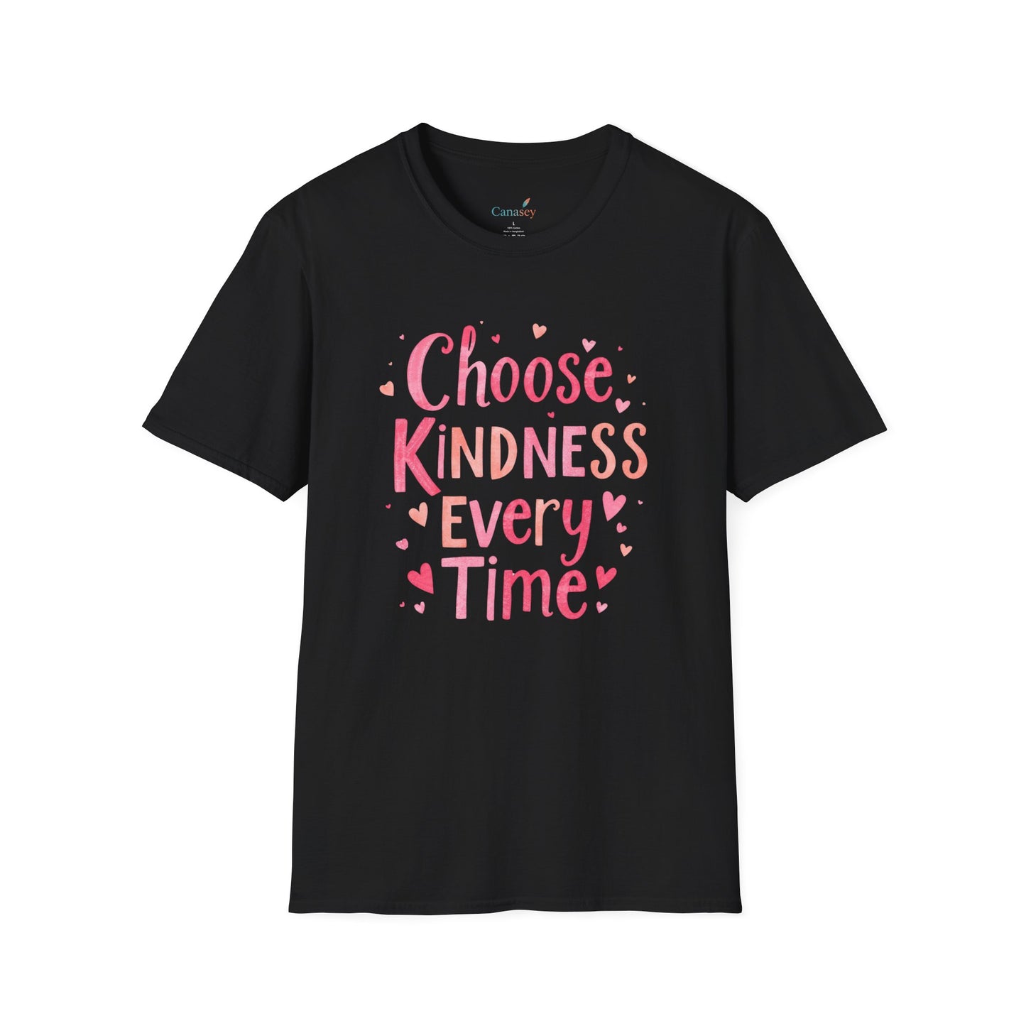 Choose Kindness Everytime Inspirational Tee