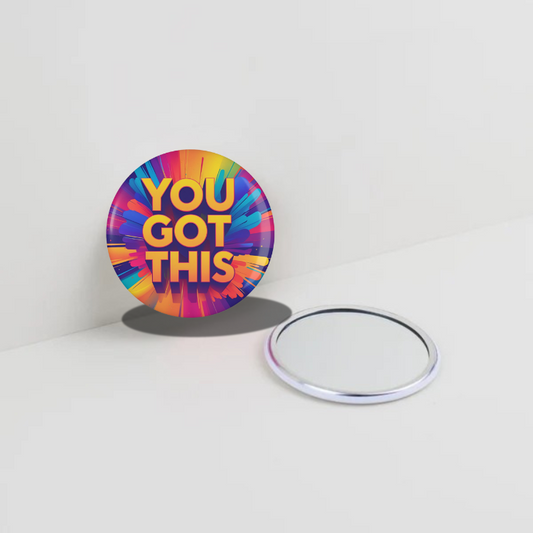 You Got This Round Pocket Mirror
