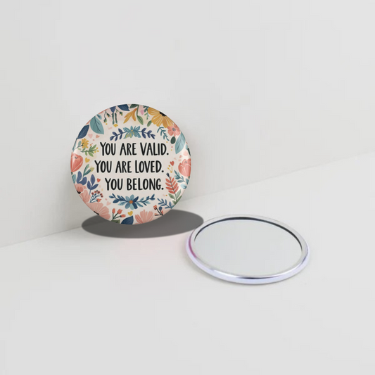 You are Valid Round Pocket Mirror