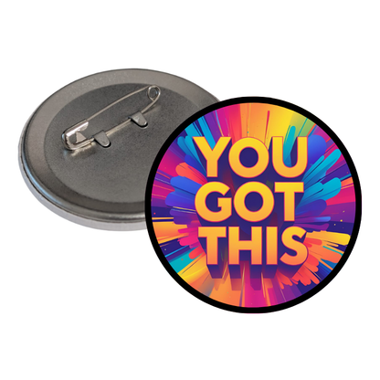 You Got This Round Pins
