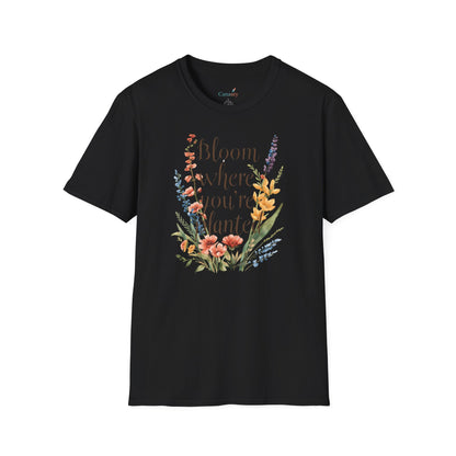 Bloom Where You're Planted T-Shirt