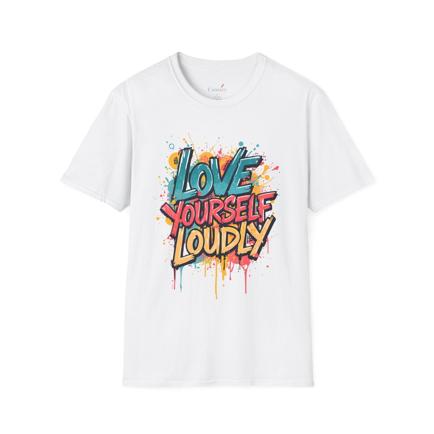 Love Yourself Loudly Unisex Softstyle Self Love Tee