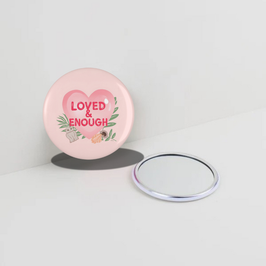 Loved & Enough Round Pocket Mirror