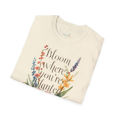 Bloom Where You're Planted T-Shirt