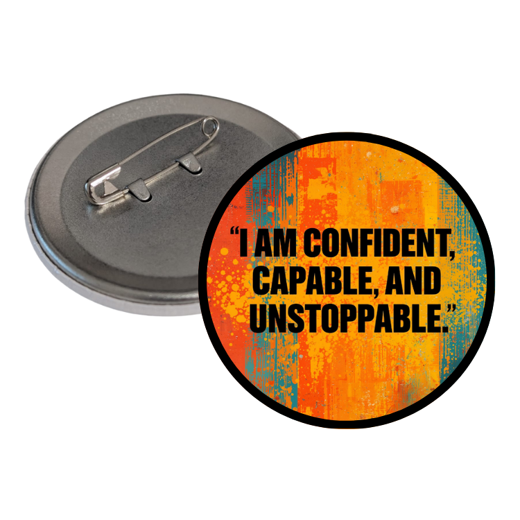 Iam Confident Round Pins