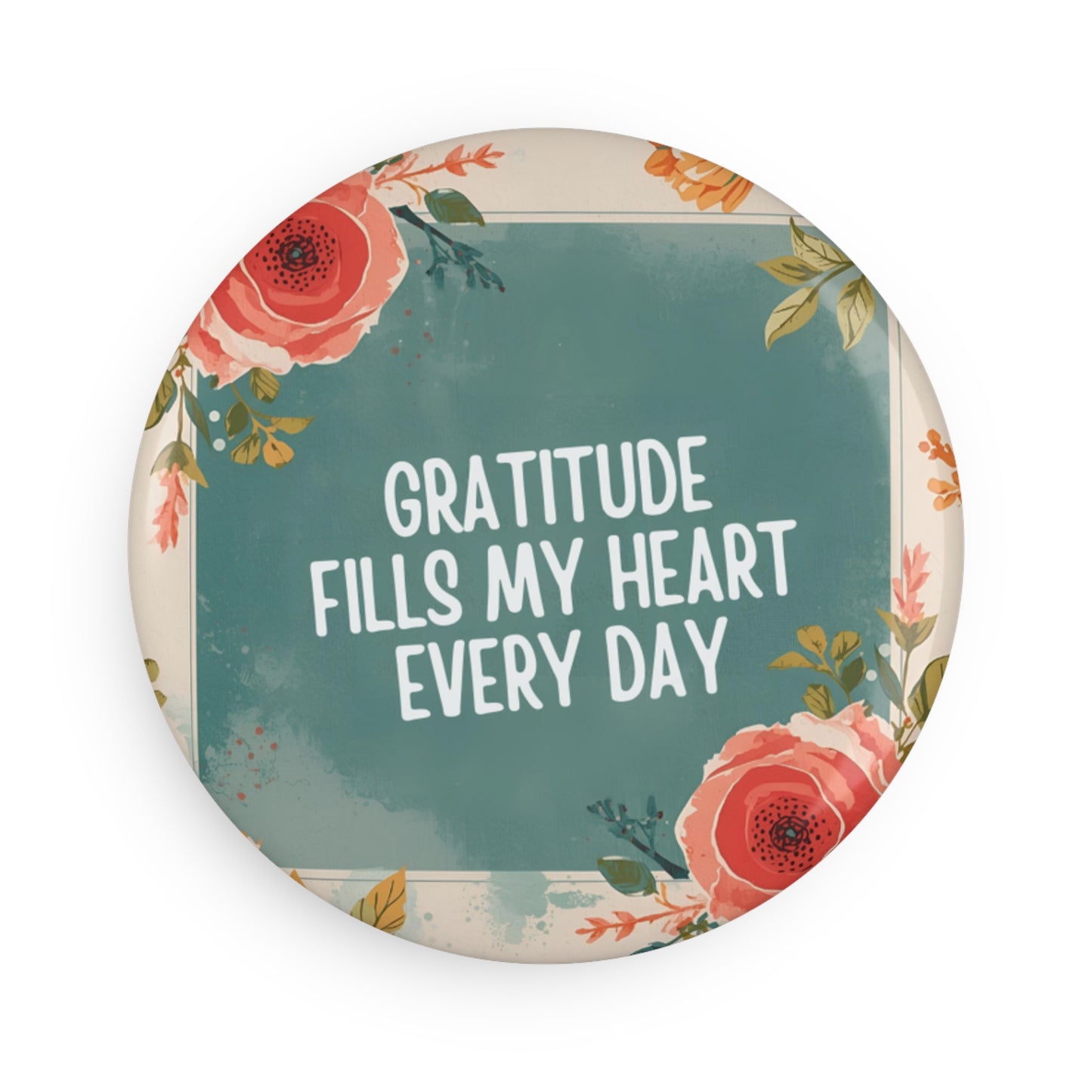 Round pins with floral design and text 'Gratitude Fills My Heart Every Day' on a white background