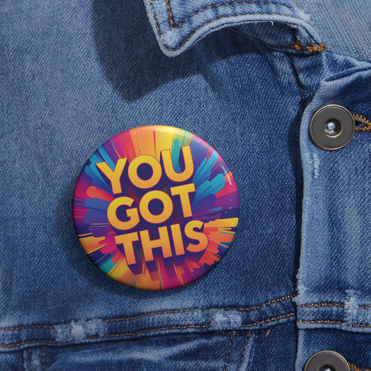 You Got This Round Pins