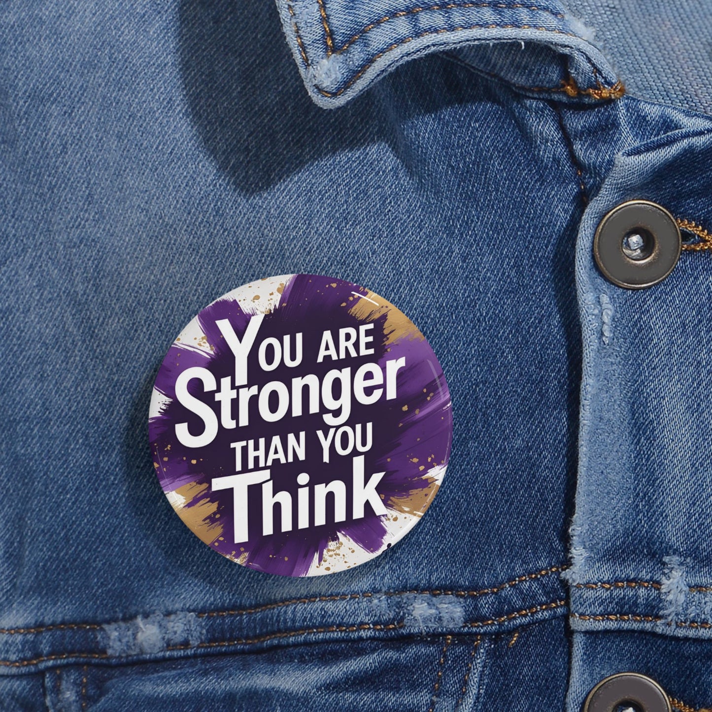 You are stronger than you think Round Pins