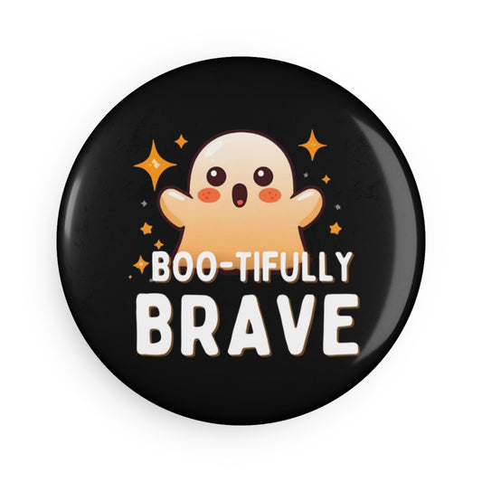 Boo-Tfully Brave Magnet/ Pins/ Mirror