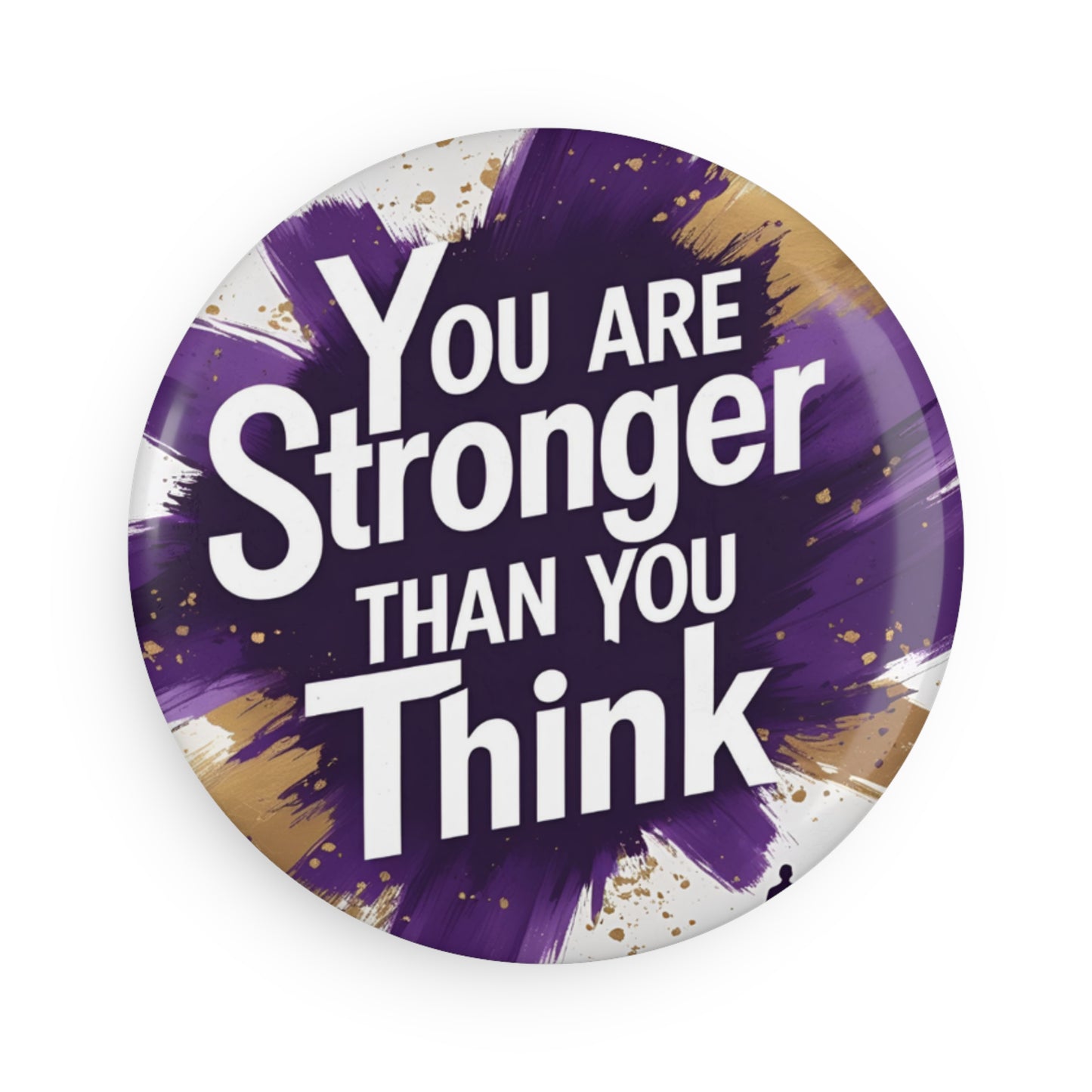 You are stronger than you think Magnet