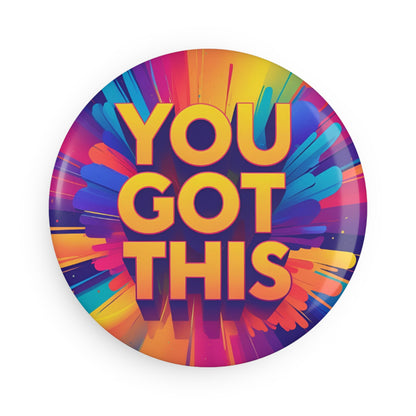 You Got This Round Pins